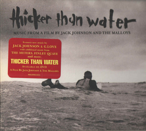 Various : Thicker Than Water (Music From A Film By Jack Johnson And The Malloys) (CD, Dig)