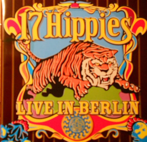 17 Hippies : Live In Berlin (CD + DVD)