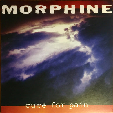 Morphine (2) : Cure For Pain (LP,Album,Reissue)