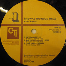 画像をギャラリービューアに読み込む, Chet Baker : She Was Too Good To Me (LP,Album)
