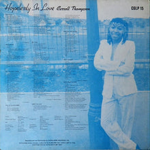 Load image into Gallery viewer, Carroll Thompson : Hopelessly In Love (LP, Album, Lig)
