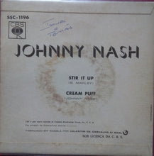 Load image into Gallery viewer, Johnny Nash : Stir It Up / Cream Puff (7&quot;)
