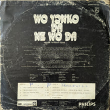 Load image into Gallery viewer, Ashanti Brothers Band : Wo Yɔnko Da Ne Wo Da (LP, Album)
