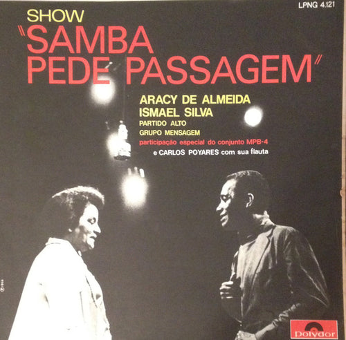 Aracy De Almeida, Ismael Silva, MPB4, Carlos Poyares, Conjunto Samba Autêntico, Grupo Mensagem, Os Partideiros : Samba Pede Passagem (LP, Album)