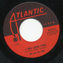 Charger l&#39;image dans la galerie, Tex And The Chex : My Love / I Do Love You (7&quot;)
