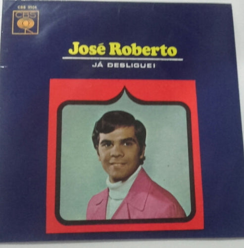 José Roberto (2) : Ja Desliguei (7