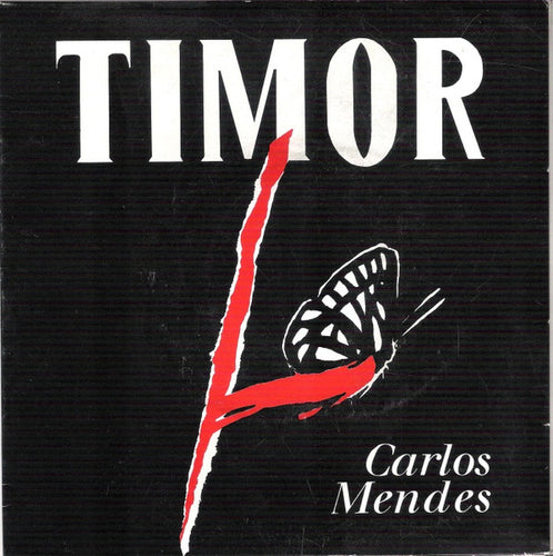 Carlos Mendes : Todos Nós Somos Timor (7