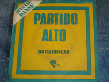 Load image into Gallery viewer, Os Cariocas, Ronald Mesquita : Partido Alto / Águas De Março (7&quot;,45 RPM,Single)
