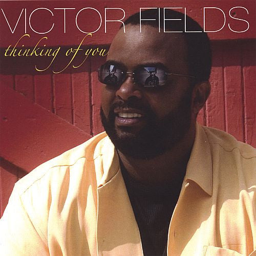 Victor Fields : Thinking Of You (Album)