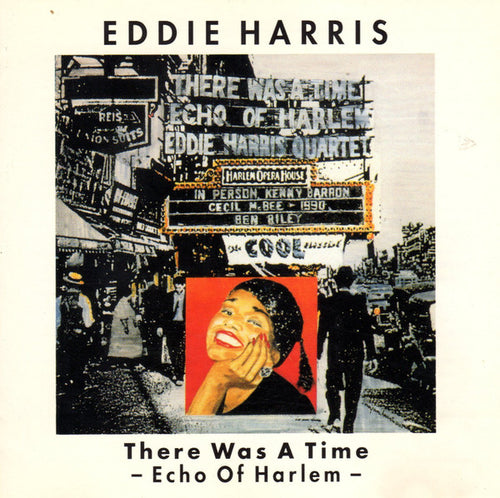 Eddie Harris Quartet : There Was A Time (Echo Of Harlem) (CD, Album)
