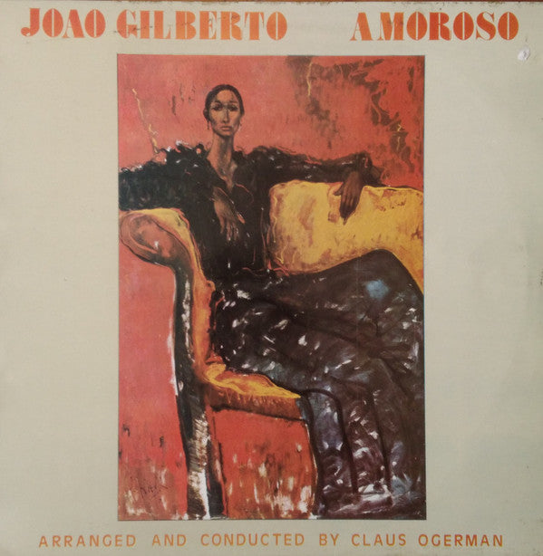 João Gilberto : Amoroso (LP, Album)