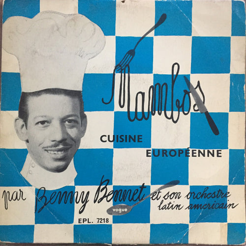 Benny Bennet Et Son Orchestre De Musique Latine-Américaine : Mambos... Cuisine Européenne (7