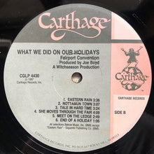 Charger l&#39;image dans la galerie, Fairport Convention : What We Did On Our Holidays (LP,Album,Reissue)
