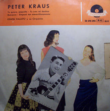 画像をギャラリービューアに読み込む, Peter Kraus, Orchester Erwin Halletz : Te Quiero, Pequeña (7&quot;, EP, Mono, 3 P)
