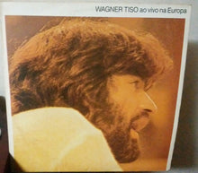 画像をギャラリービューアに読み込む, Wagner Tiso : Ao Vivo Na Europa (LP, Album, RE, RP)
