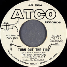 Load image into Gallery viewer, Soul Survivors : Turn Out The Fire (7&quot;, Single, Promo, SP )
