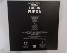 Load image into Gallery viewer, Vladimir Furduj : Furda (LP, Album, RE, RM)
