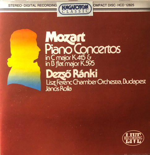 Wolfgang Amadeus Mozart, Dezső Ránki, Liszt Ferenc Chamber Orchestra, János Rolla : Piano Concertos In C Major, K.415 & In B-Flat Major, K. 595 (CD, Album)