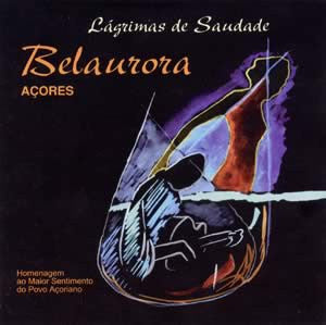 Belaurora : Lágrimas De Saudade (Album)