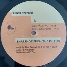 Charger l&#39;image dans la galerie, Tibor Szemző : Snapshot From The Island (LP, Album, RE)
