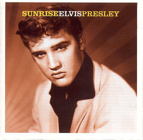 Elvis Presley : Sunrise (2xCD, Comp, RM)