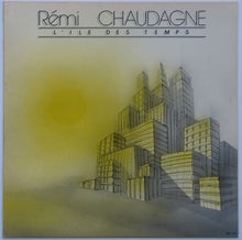 Charger l&#39;image dans la galerie, Rémy Chaudagne : L&#39;Ile Des Temps (LP, Album)
