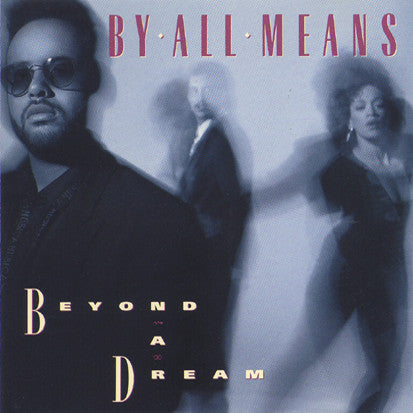 By All Means : Beyond A Dream (CD, Album)