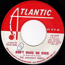 Load image into Gallery viewer, The Midnight Rebels : Don&#39;t Make Me Over (7&quot;, Single, Promo, SP)
