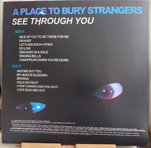 Charger l&#39;image dans la galerie, A Place To Bury Strangers : See Through You  (LP,Album)
