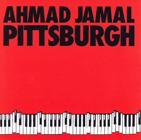 Ahmad Jamal : Pittsburgh (CD, Album)