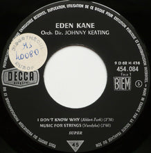 Charger l&#39;image dans la galerie, Eden Kane : I Don&#39;t Know Why (7&quot;, EP)
