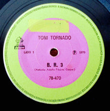 Load image into Gallery viewer, Toni Tornado : B. R. 3 (7&quot;, Single, Mono)
