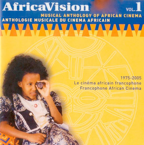 Various : AfricaVision Vol. 1 - Musical Anthology Of African Cinema / Anthologie Musicale Du Cinema Africain - 1975-2005 Le Cinema Africain Francophone / Francophone African Cinema (CD, Comp)