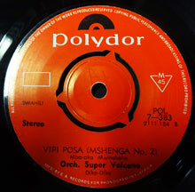 Charger l&#39;image dans la galerie, Orchestre Super Volcano : Upasi Mkubwa (7&quot;,45 RPM,Mono)
