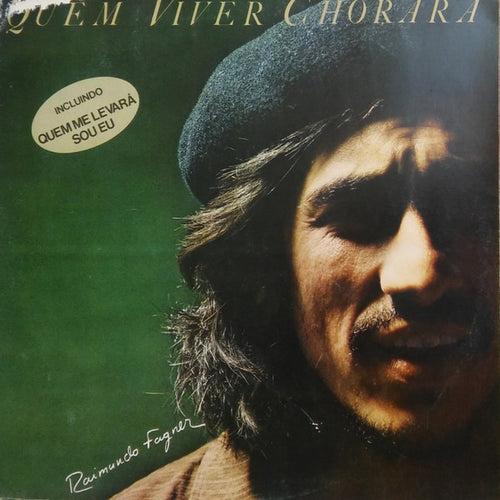 Raimundo Fagner : Quem Viver Chorará (LP, Album, RE, Gat)