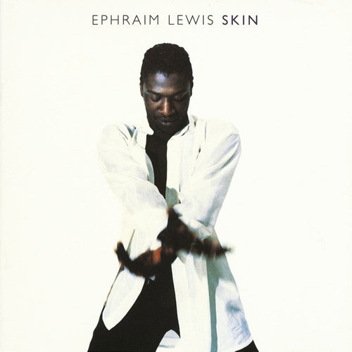 Ephraim Lewis : Skin (CD, Album)