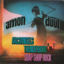 Charger l&#39;image dans la galerie, Amon Düül II : Archangel&#39;s Thunderbird (7&quot;, Single)
