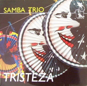 Samba Trio (2) : Tristeza (LP, Album)