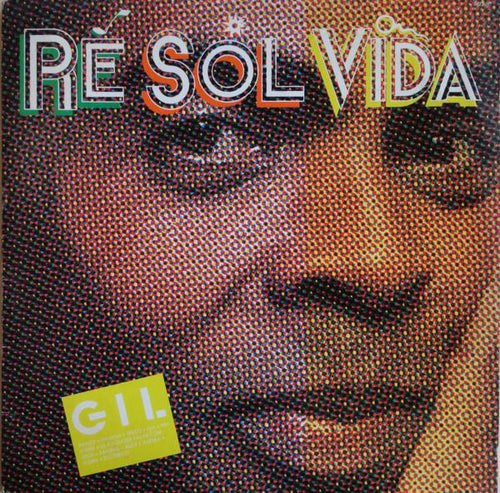 Gilberto Gil : Ré Sol Vida (Vida) (LP, Comp)