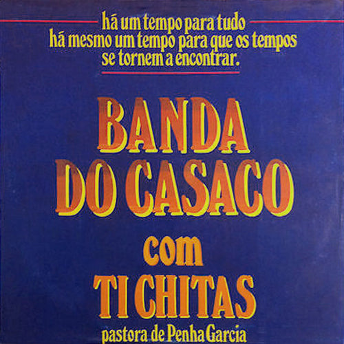 Banda Do Casaco Com Catarina Chitas : Banda Do Casaco Com Ti Chitas (LP, Album)