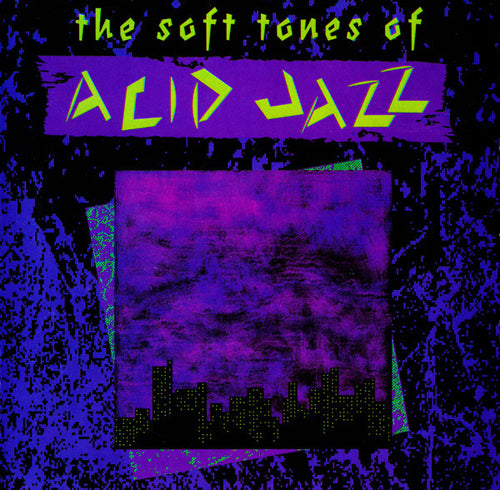 Various : The Soft Tones Of Acid Jazz (CD, Comp)