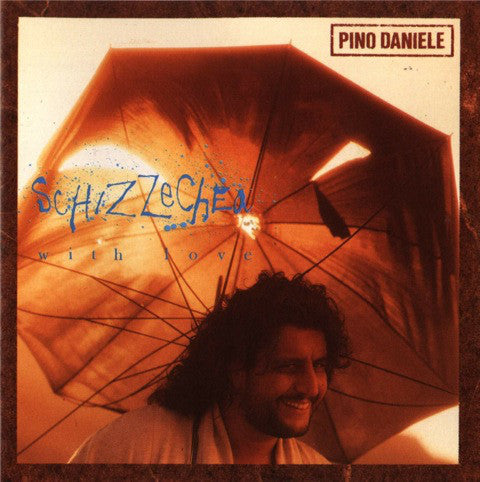 Pino Daniele : Schizzechea With Love (CD, Album)