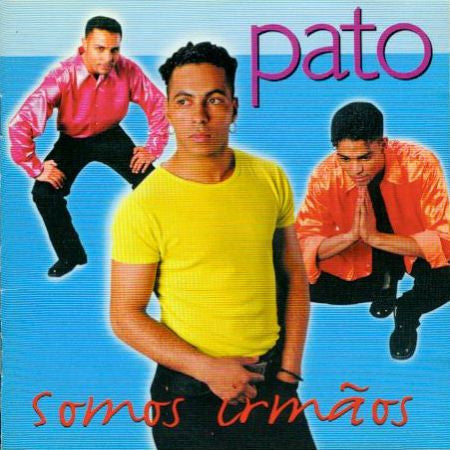 Pato (26) : Somos Irmãos (CD, Album)
