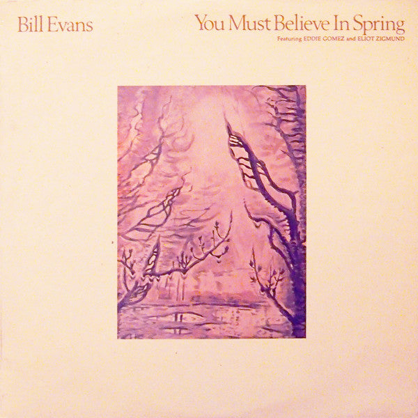 Bill Evans : You Must Believe In Spring (LP,Album)