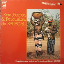 Charger l&#39;image dans la galerie, Various : Kora, Balafon &amp; Percussions Du Sénégal (LP)
