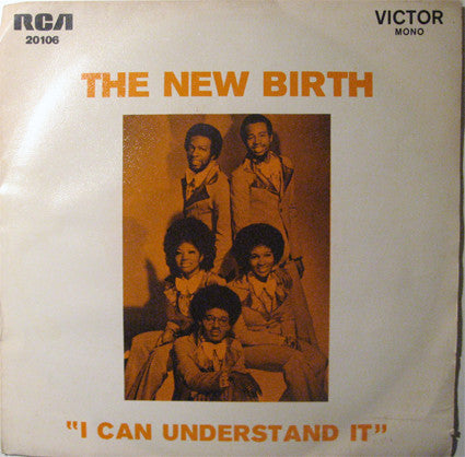 New Birth : I Can Understand It (7