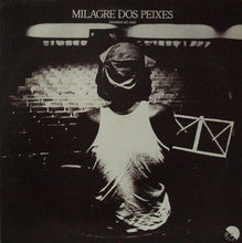 Load image into Gallery viewer, Milton Nascimento E Som Imaginario : Milagre Dos Peixes (Gravado Ao Vivo) (2xLP, Album, Gat)
