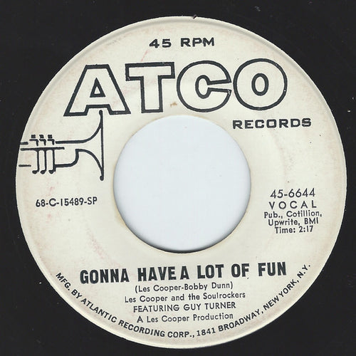 Les Cooper And His Soul Rockers Featuring Guy Turner : Gonna Have A Lot Of Fun (7