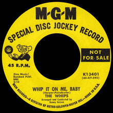 Load image into Gallery viewer, The Whips (4) : Whip It On Me, Baby / First Dance Fear (7&quot;, Single, Promo)
