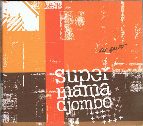 Super Mama Djombo : Ar Puro (CD, Album)